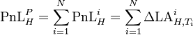 
\mbox{PnL}^{P}_{H} = \sum_{i=1}^{N} \mbox{PnL}_{H}^{i} = \sum_{i=1}^{N} \Delta \mbox{LA}_{H,T_i}^{i}
