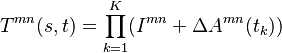 
T^{mn}(s,t) = \prod_{k=1}^{K} (I^{mn} + \Delta A^{mn}(t_k))
