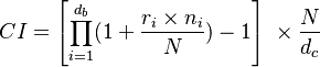 
CI = \left[ \prod_{i=1}^{d_b} (1 + \frac{r_i \times n_i}{N}) - 1 \right] \ \times \frac{N}{d_c}
