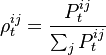 \rho^{ij}_t = \frac{P^{ij}_t}{\sum_j P^{ij}_t}