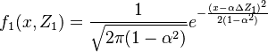 
f_{1}(x, Z_1) =  \frac{1}{\sqrt{2\pi (1-\alpha^2)}} e^{-\frac{(x - \alpha \Delta Z_1)^2}{2 (1 - \alpha^2)}}
